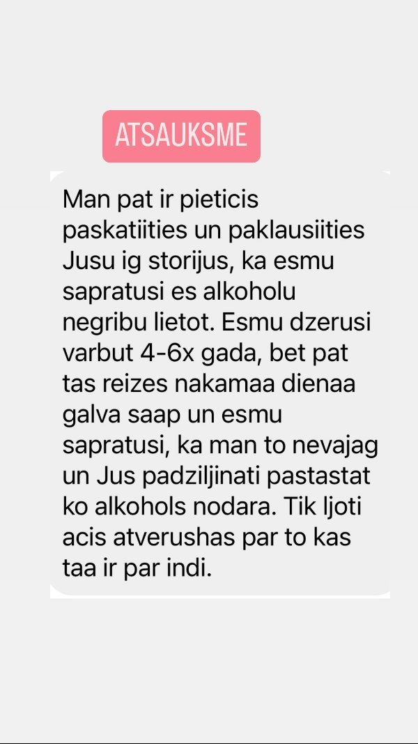 Atsauksme: pēc IG storijiem saprata, ka alkoholu negrib lietot