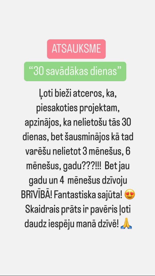 Atsauksme par 30 savādākas dienas: gads un 4 mēneši brīvībā
