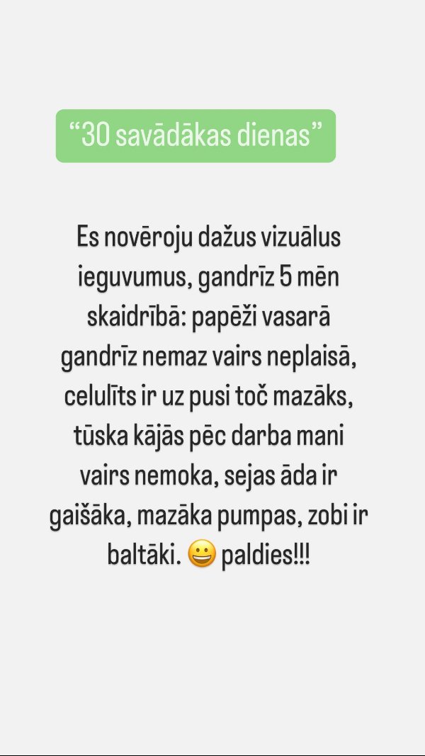 Atsauksme: gandrīz 5 mēneši skaidrībā, redzami vizuāli ieguvumi
