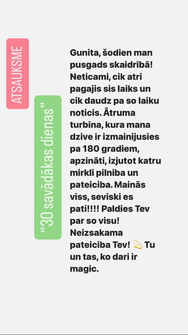 Atsauksme par 30 savādākas dienas: pusgads skaidrībā, dzīve mainījusies par 180 grādiem