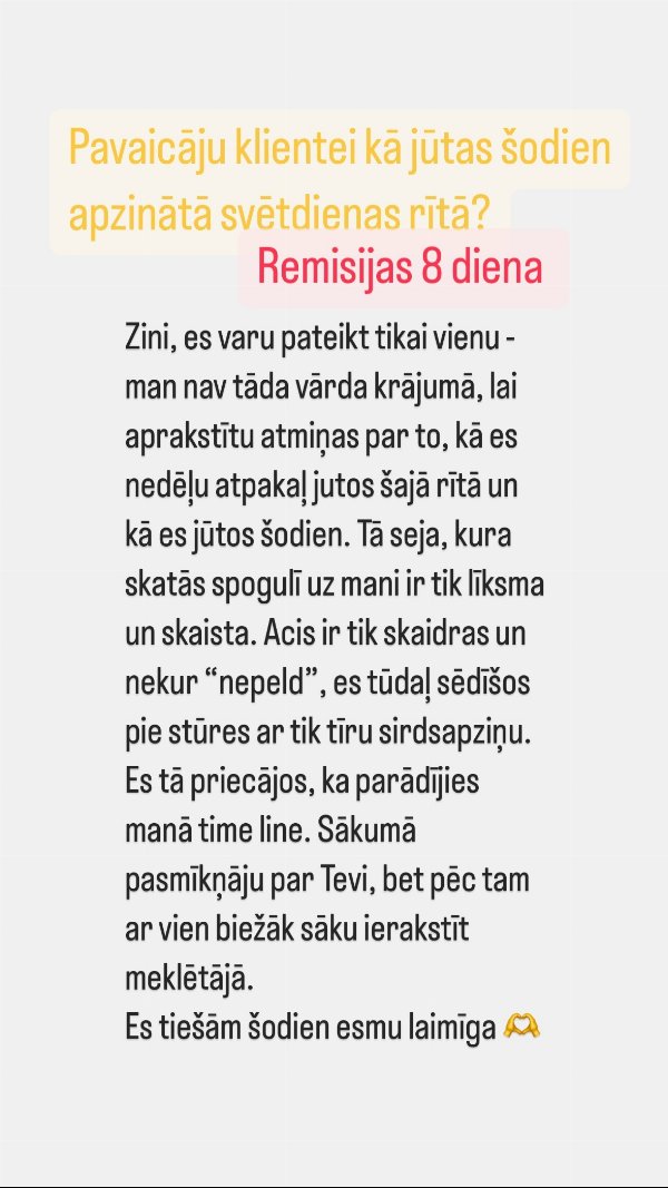 Atsauksme 8. remisijas dienā: skaidras acis un tīra sirdsapziņa svētdienas rītā