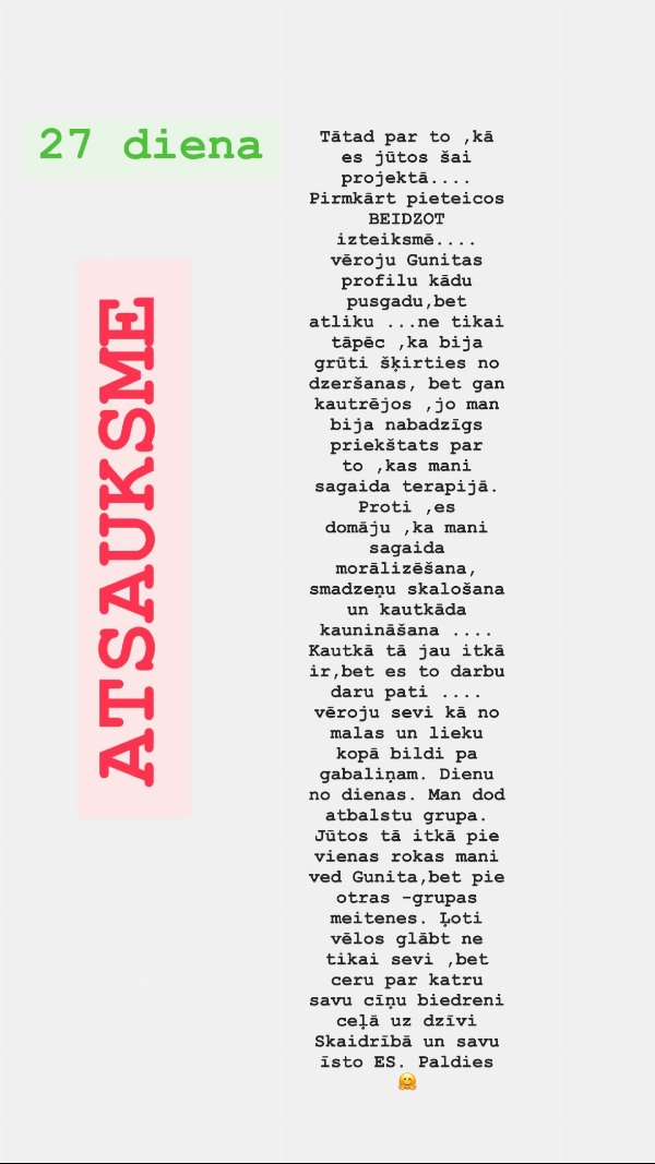 Atsauksme 27. dienā: bez moralizēšanas, pie vienas rokas Gunita, pie otras grupa