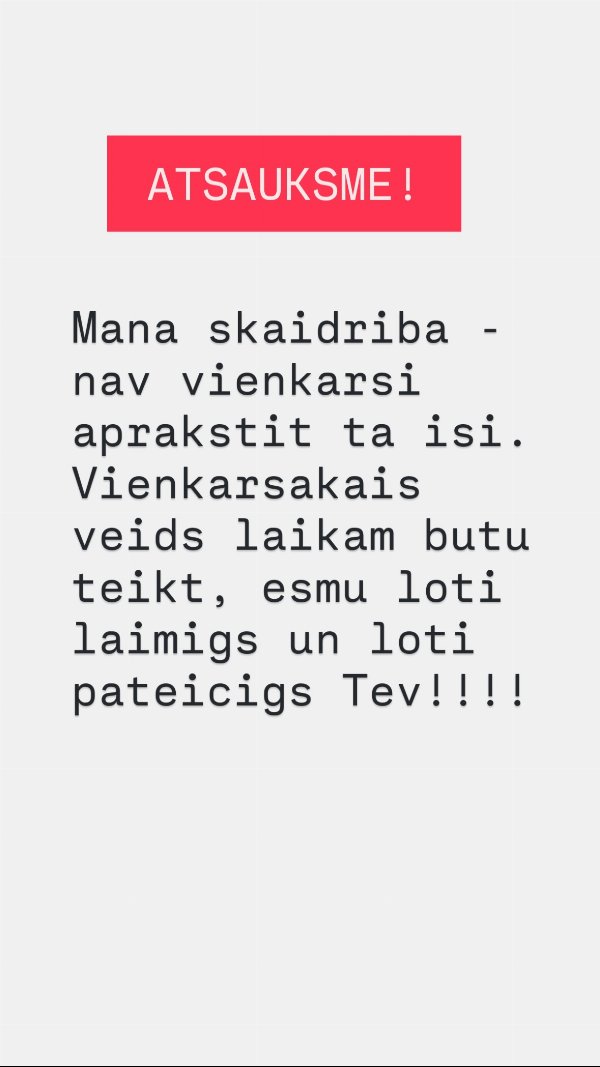 Vīrieša atsauksme: "Mana skaidrība, esmu ļoti laimīgs un pateicīgs"