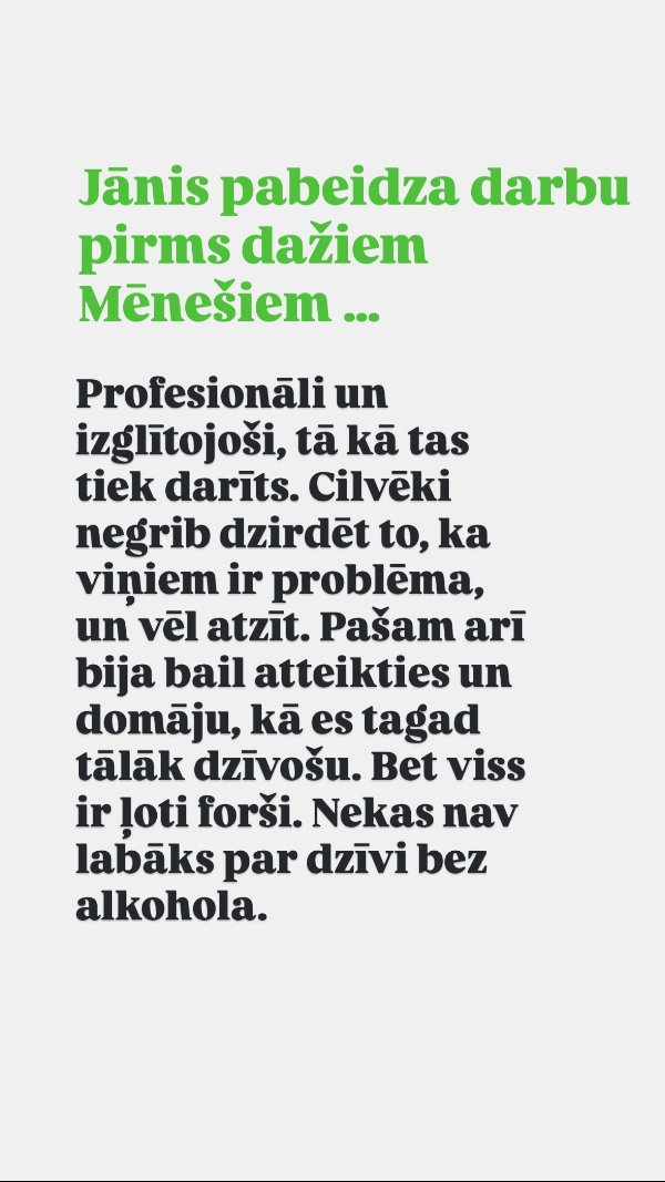 Jāņa atsauksme: "Nekas nav labāks par dzīvi bez alkohola"